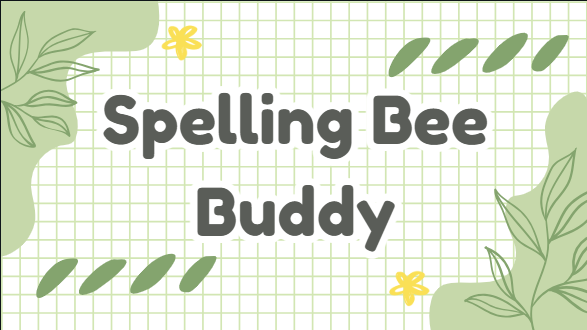 Spelling Bee Buddy