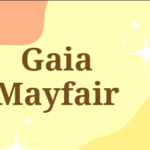 Gaia Mayfair