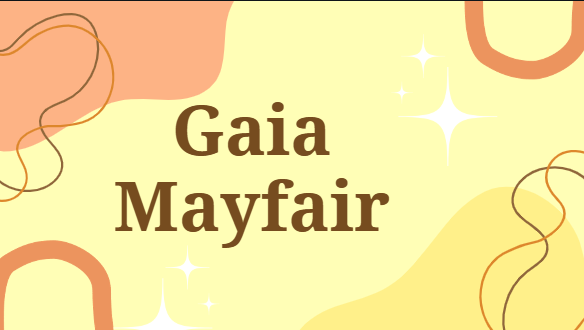 Gaia Mayfair