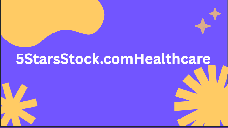 5SRARSSTOCKS.COMHEAITHCARE