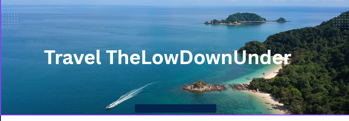 TRAVEL THELOWDOWNUNDER