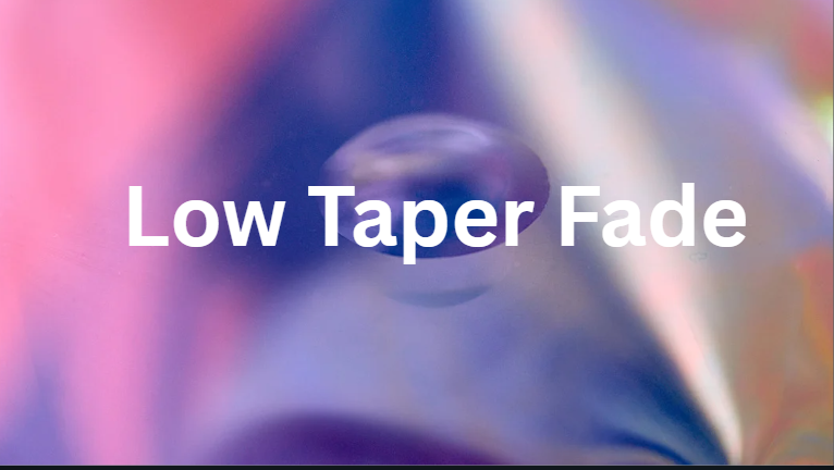 Low Taper Fade