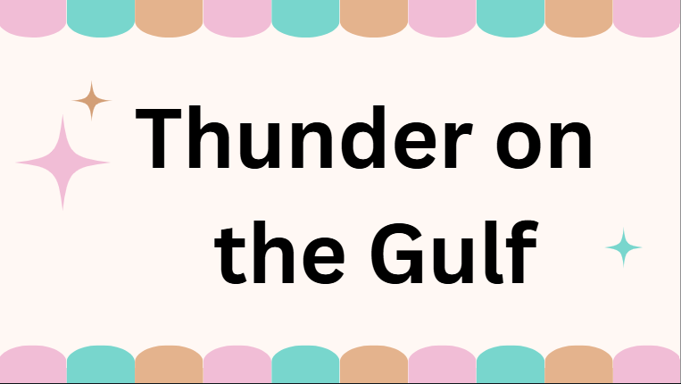 Thunder on the Gulf