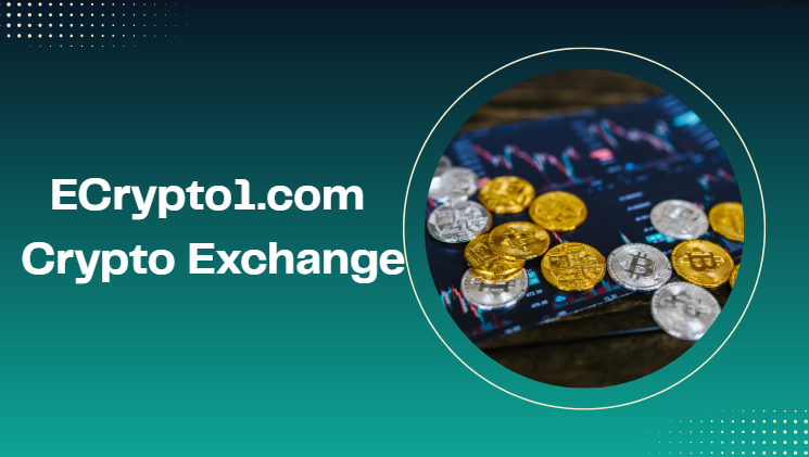 ECrypto1.com Crypto Exchange