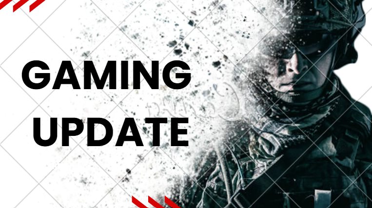 Gaming Update