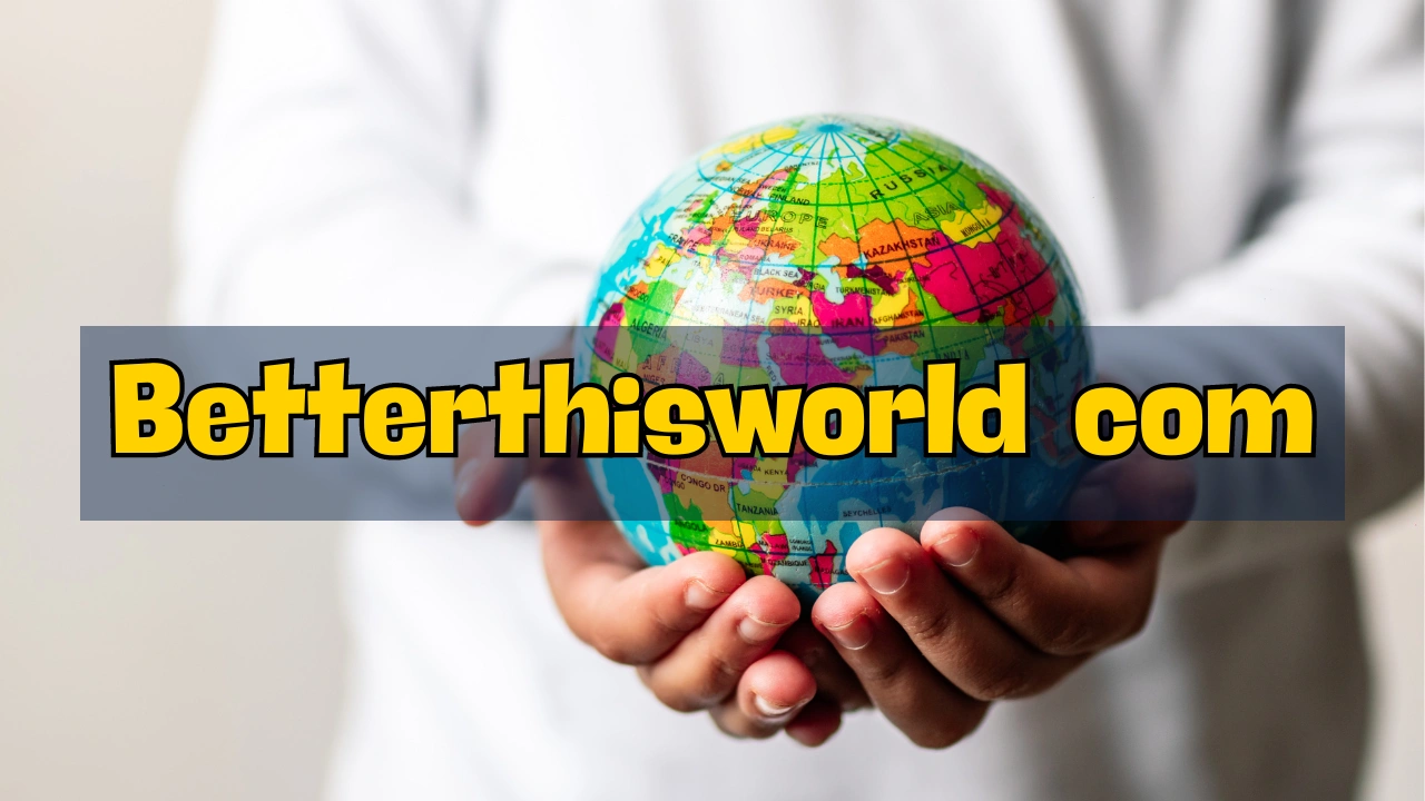 btwletternews by betterthisworld website